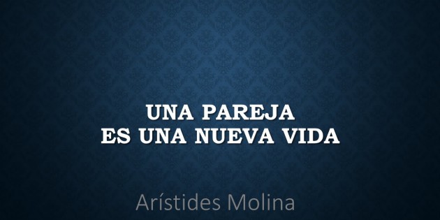 7 Claves para una Nueva Vida en Pareja